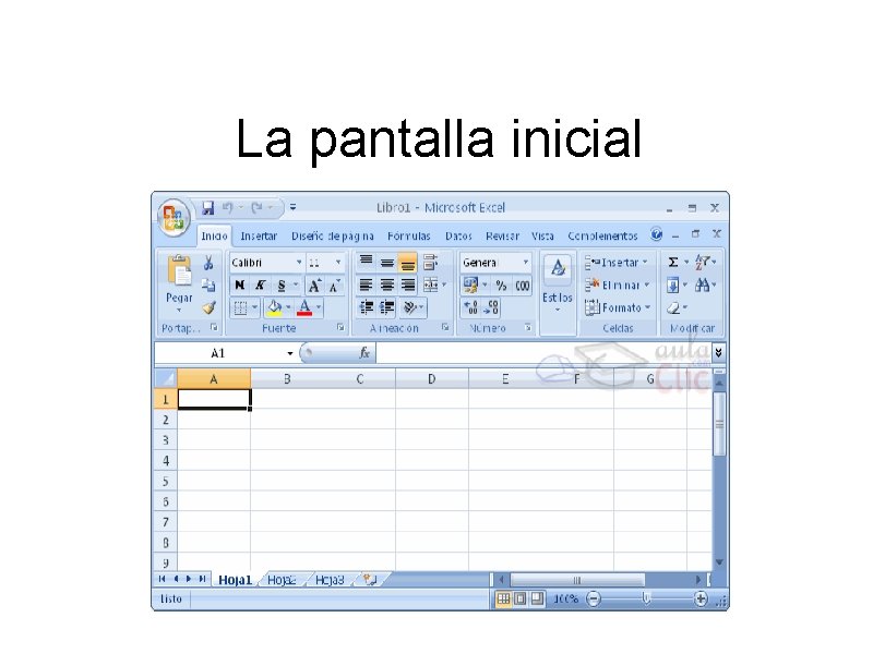 La pantalla inicial La pantalla inicial