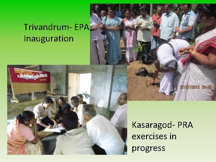 Trivandrum- EPA Inauguration Kasaragod- PRA exercises in progress 