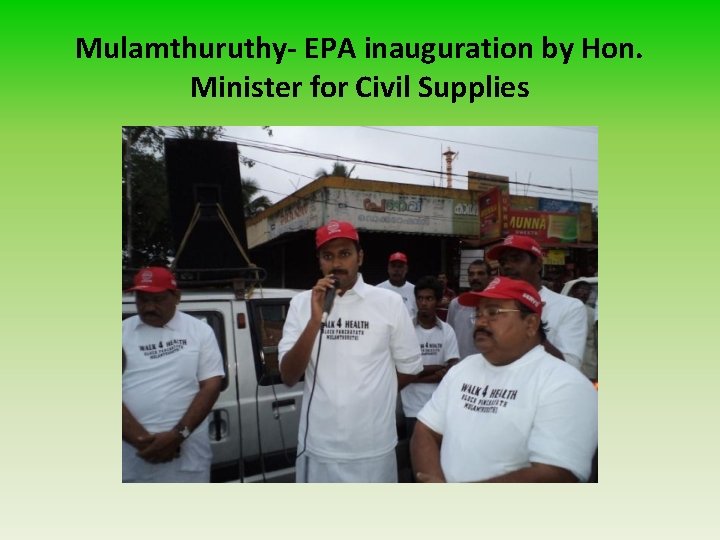 Mulamthuruthy- EPA inauguration by Hon. Minister for Civil Supplies 