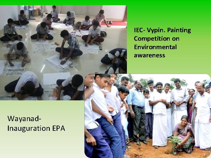 IEC- Vypin. Painting Competition on Environmental awareness Wayanad- Inauguration EPA 