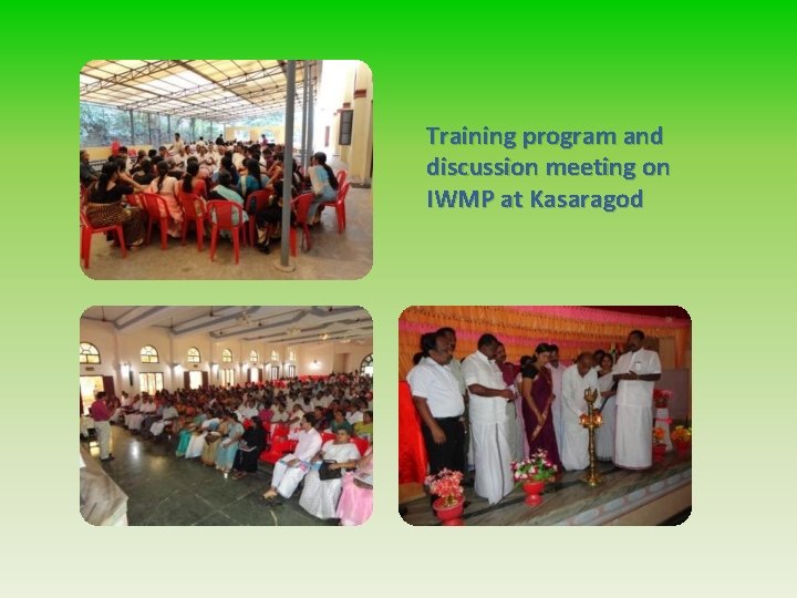 Training program and discussion meeting on IWMP at Kasaragod 