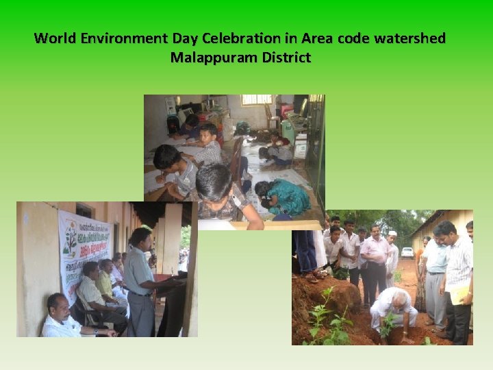 World Environment Day Celebration in Area code watershed Malappuram District 