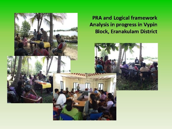 PRA and Logical framework Analysis in progress in Vypin Block, Eranakulam District 