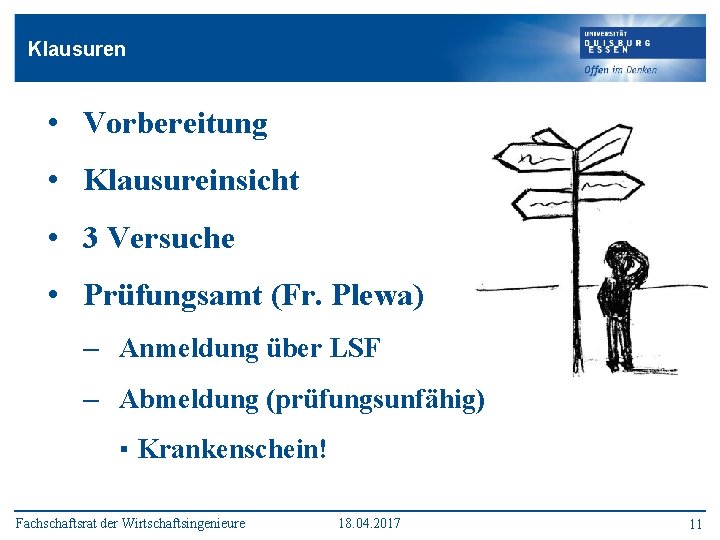 Klausuren • Vorbereitung • Klausureinsicht • 3 Versuche • Prüfungsamt (Fr. Plewa) – Anmeldung