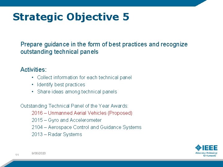 Strategic Objective 5 Prepare guidance in the form of best practices and recognize outstanding Strategic Objective 5 Prepare guidance in the form of best practices and recognize outstanding