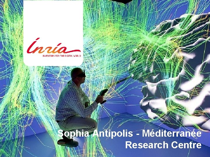 Sophia Antipolis - Méditerranée Research Centre 