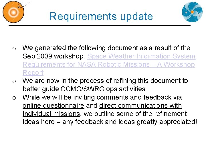 Requirements update o We generated the following document as a result of the Sep