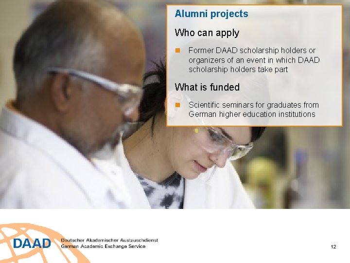 Paths to a doctorate Alumni projects Who can apply Former DAAD scholarship holders or