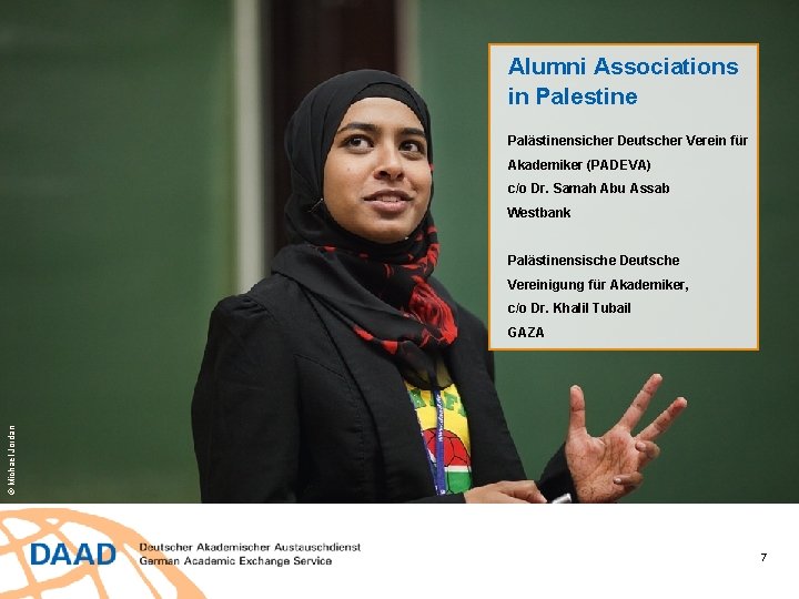 Alumni Associations in Palestine Palästinensicher Deutscher Verein für Akademiker (PADEVA) c/o Dr. Samah Abu