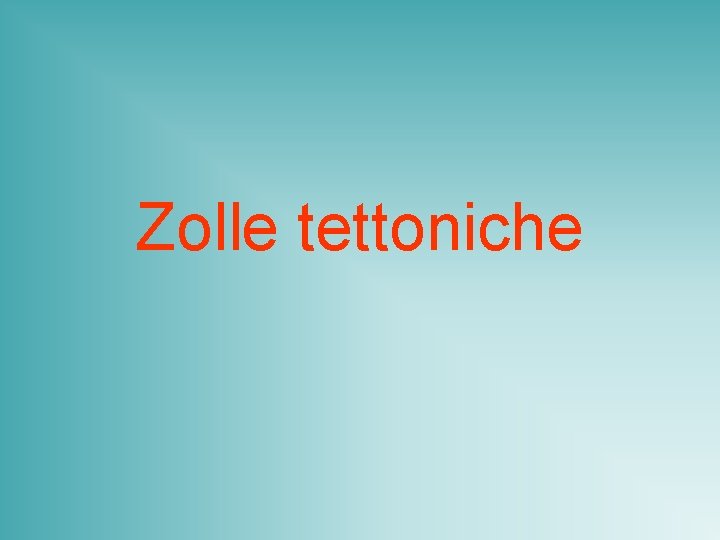 Zolle tettoniche 