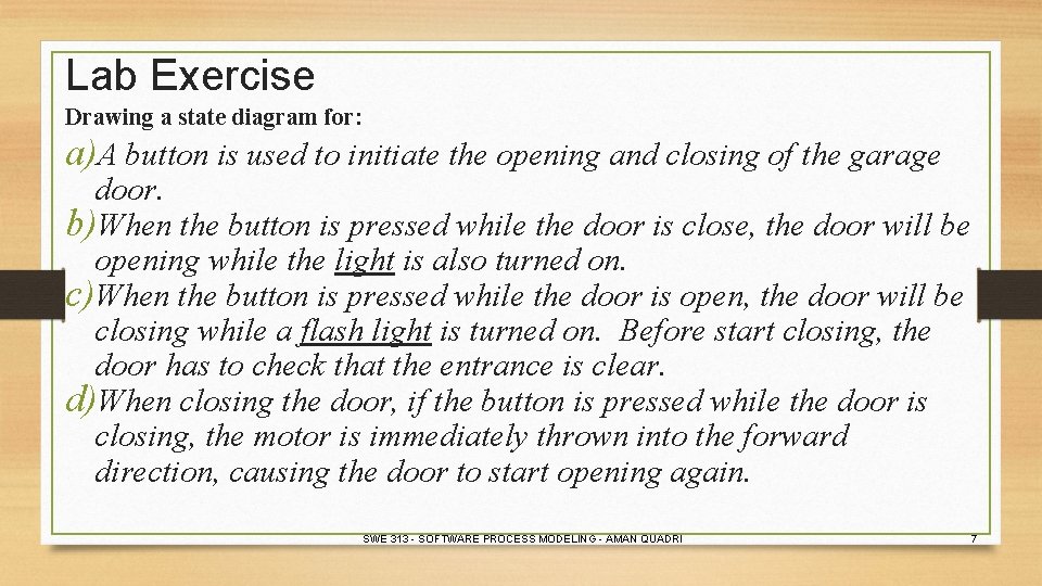 Lab Exercise Drawing a state diagram for: a)A button is used to initiate the