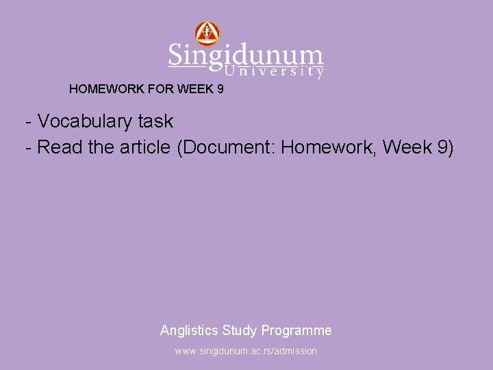 Anglistics Study Programme HOMEWORK FOR WEEK 9 - Vocabulary task - Read the article