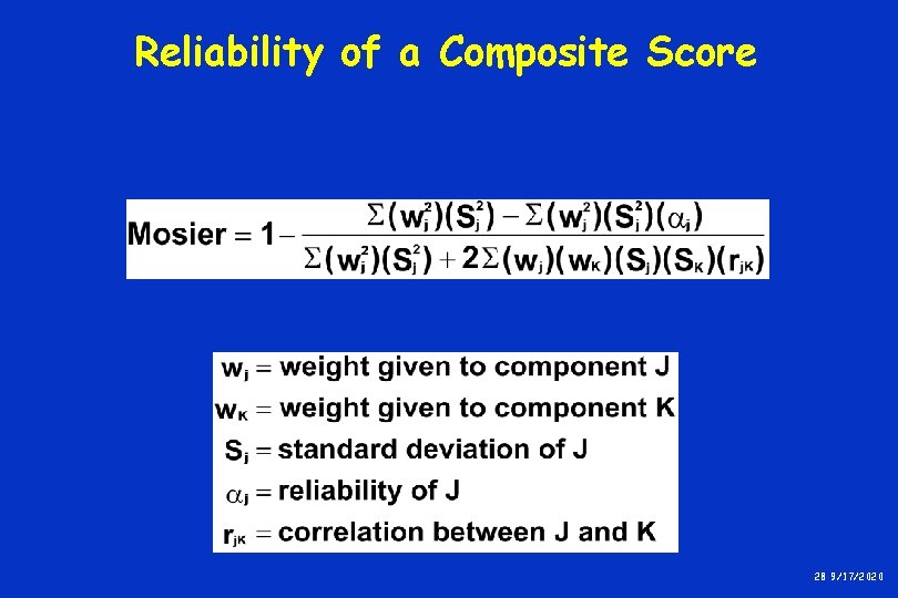 Reliability of a Composite Score 28 9/17/2020 Reliability of a Composite Score 28 9/17/2020