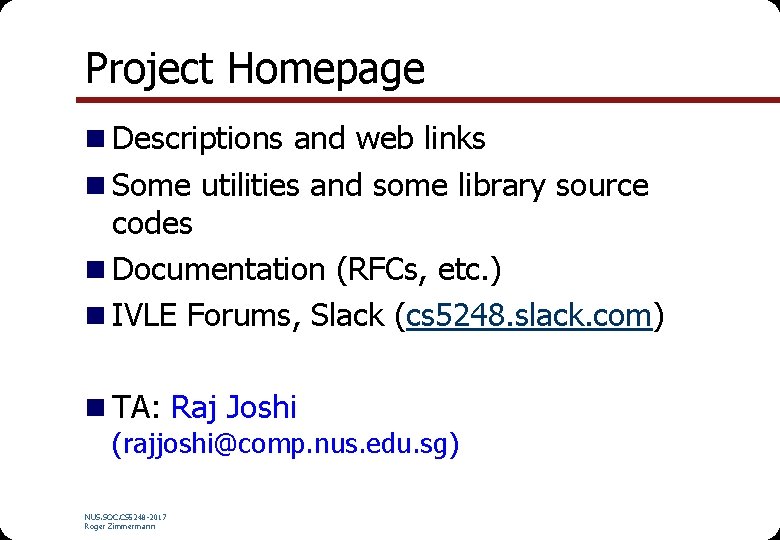 Project Homepage n Descriptions and web links n Some utilities and some library source