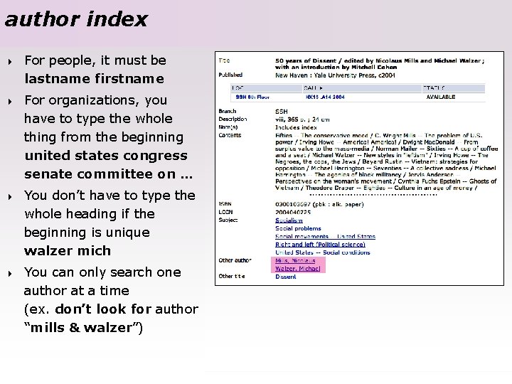 author index 4 For people, it must be lastname firstname 4 For organizations, you