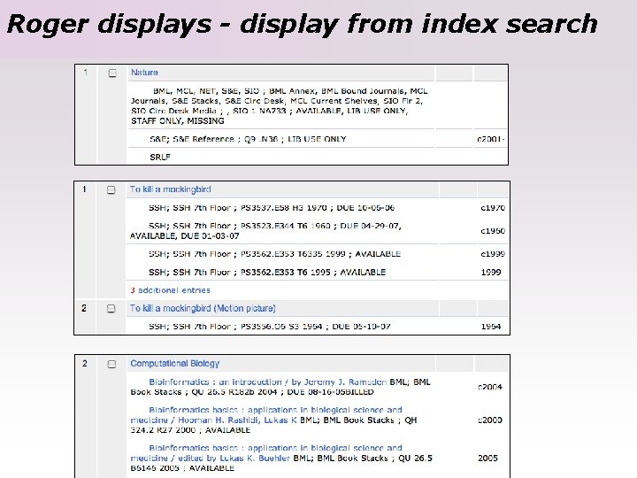 Roger displays - display from index search 