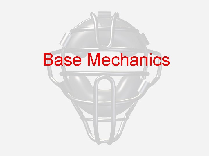 Base Mechanics 