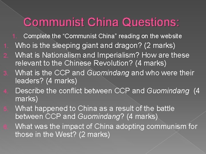 Communist China Questions: 1. 1. 2. 3. 4. 5. 6. Complete the “Communist China”