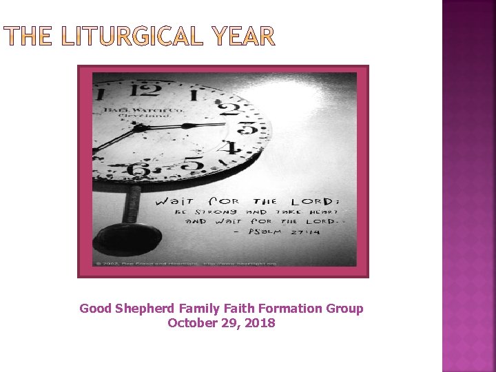 Good Shepherd Family Faith Formation Group October 29, 2018 