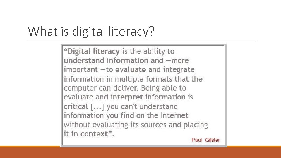 What is digital literacy? 