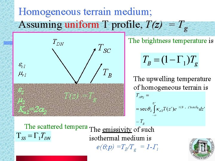 Homogeneous terrain medium; Assuming uniform T profile, T(z) = Tg TDN TSC ec 1