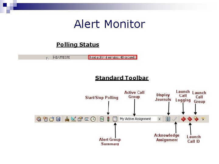 Alert Monitor Polling Status Standard Toolbar 