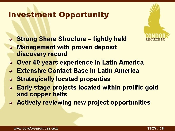 Investment Opportunity Strong Share Structure – tightly held Management with proven deposit discovery record