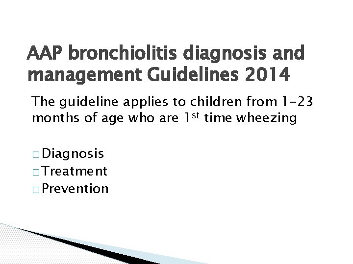 Bronchiolitis Whats New in 2019 Katia El Taoum