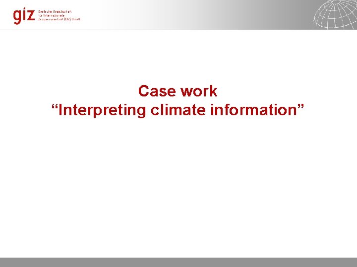 Case work “Interpreting climate information” Seite 