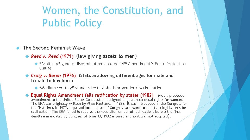 Women, the Constitution, and Public Policy The Second Feminist Wave Reed v. Reed (1971)
