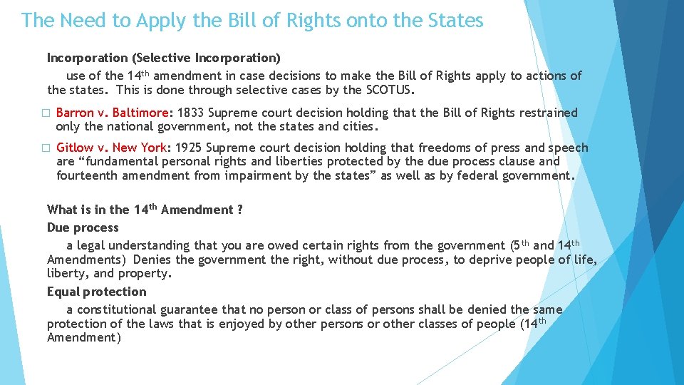 The Need to Apply the Bill of Rights onto the States Incorporation (Selective Incorporation)