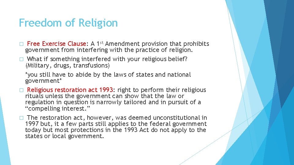 Freedom of Religion The Free Exercise Clause � Free Exercise Clause: A 1 st