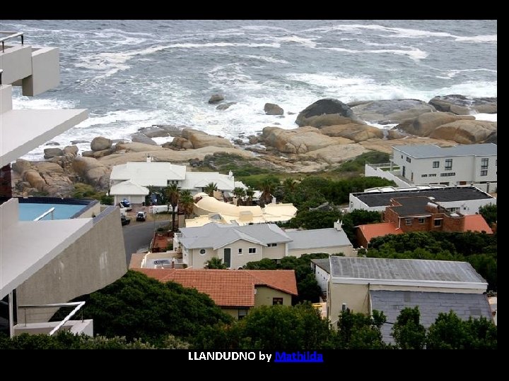 LLANDUDNO by Mathilda 