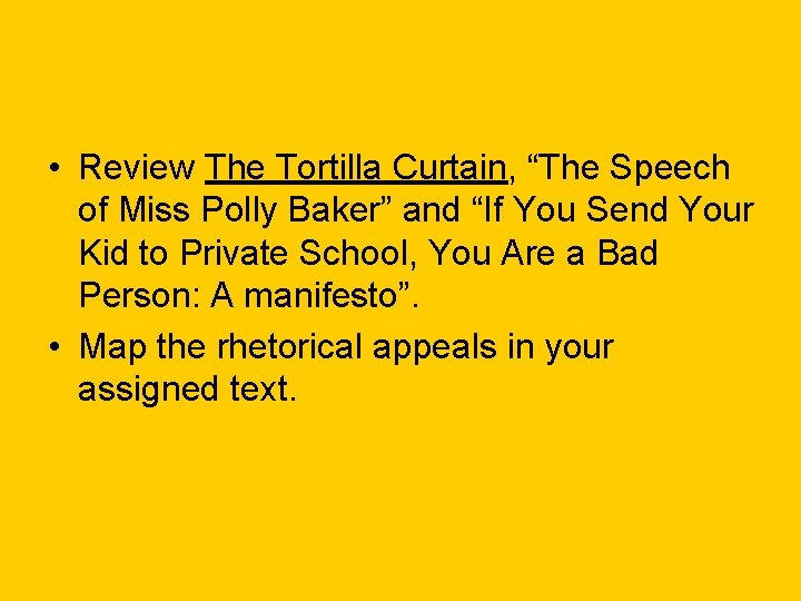  • Review The Tortilla Curtain, “The Speech of Miss Polly Baker” and “If