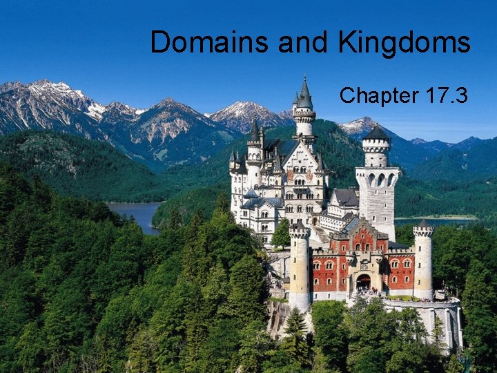Domains and Kingdoms Chapter 17. 3 