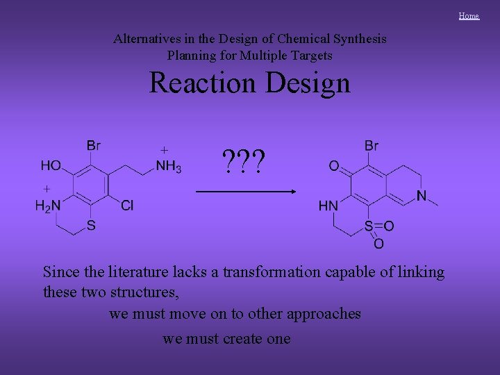 Home Alternatives in the Design of Chemical Synthesis Planning for Multiple Targets Reaction Design