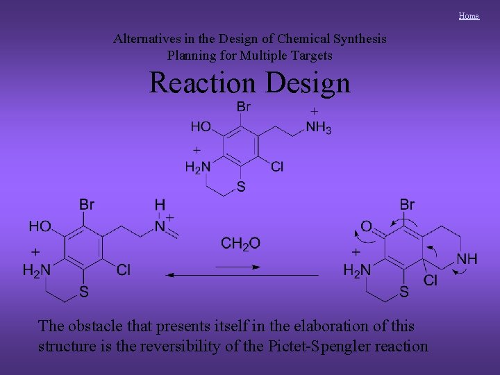 Home Alternatives in the Design of Chemical Synthesis Planning for Multiple Targets Reaction Design