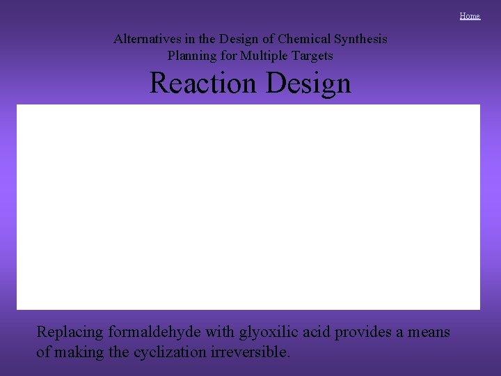 Home Alternatives in the Design of Chemical Synthesis Planning for Multiple Targets Reaction Design