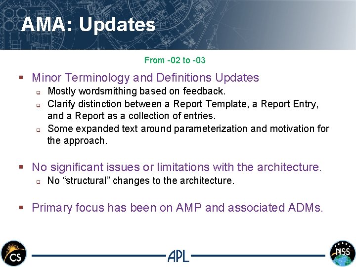 AMA: Updates From -02 to -03 § Minor Terminology and Definitions Updates q q