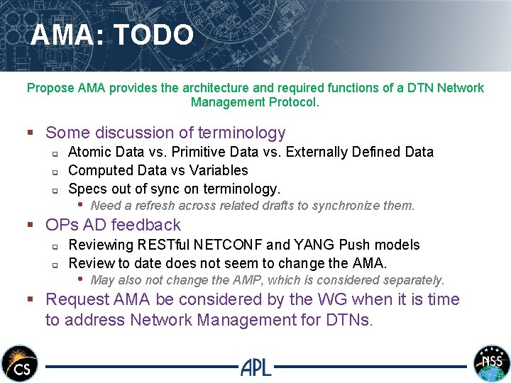 AMA: TODO Propose AMA provides the architecture and required functions of a DTN Network