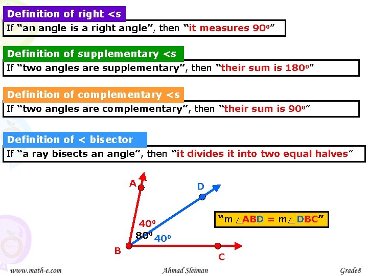 Definition of right <s If “an angle is a right angle”, then “it measures