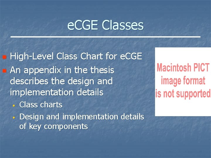 e. CGE Classes n n High-Level Class Chart for e. CGE An appendix in