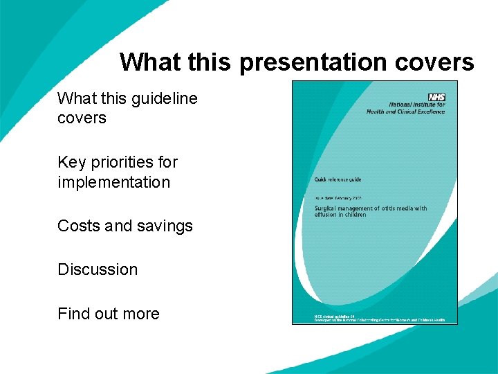 What this presentation covers What this guideline covers Key priorities for implementation Costs and