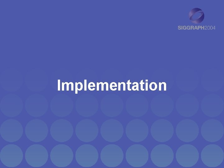 Implementation 