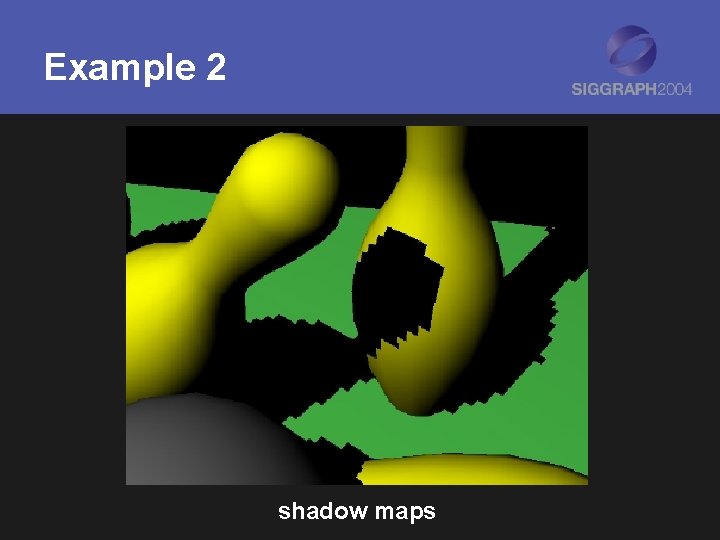 Example 2 shadow maps 