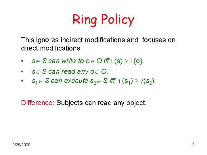 Ring Policy This ignores indirect modifications and focuses on direct modifications. • s S