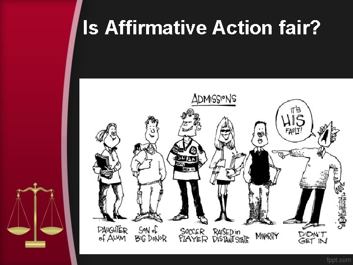 Is Affirmative Action fair? 
