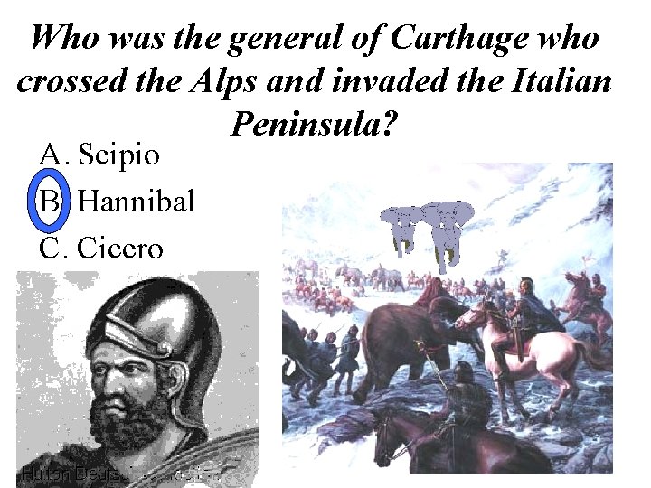 Who was the general of Carthage who crossed the Alps and invaded the Italian