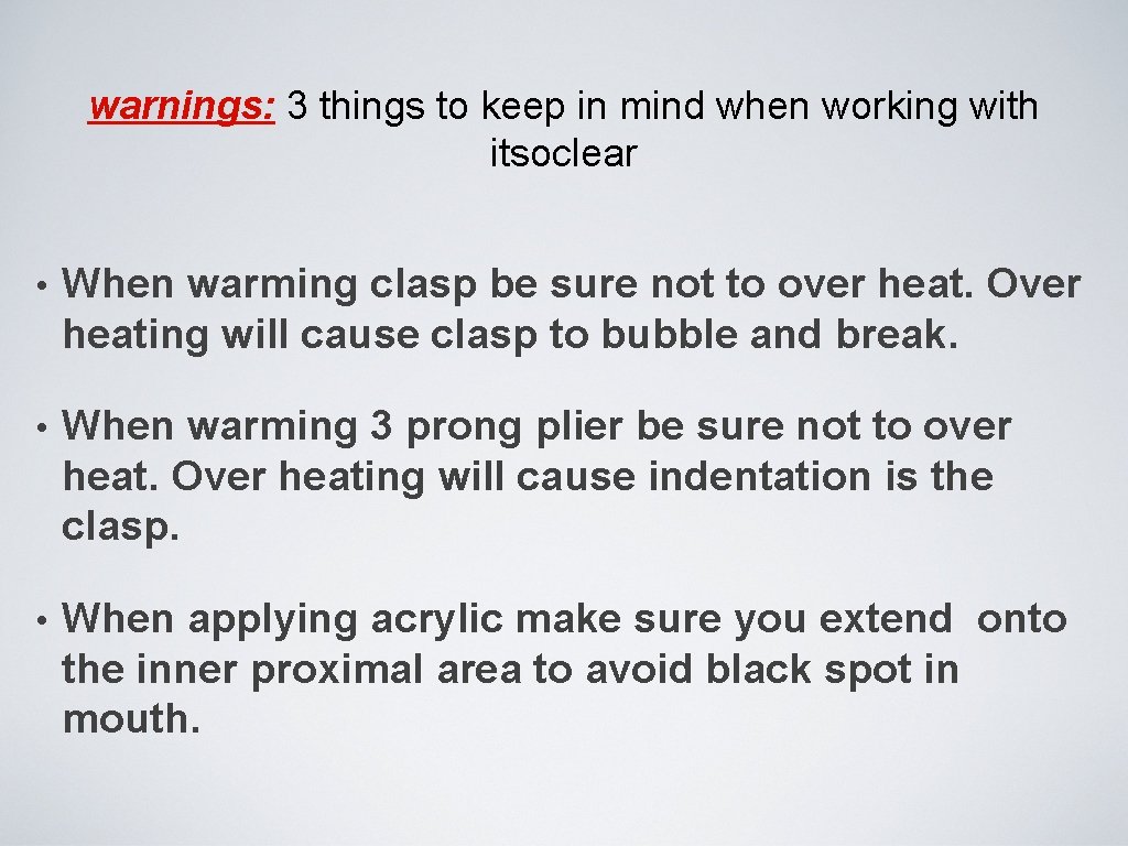 warnings: 3 things to keep in mind when working with itsoclear • When warming