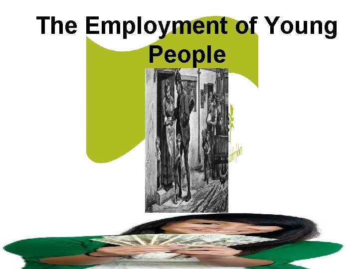 The Employment of Young People 